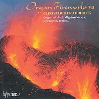 Christopher Herrick – Organ Fireworks 7: Organ of the Hallgrímskirkja, Reykjavík, Iceland