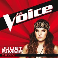 Juliet Simms – Cryin’ [The Voice Performance]