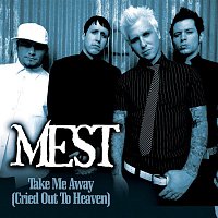 MeSt – Take Me Away [Cried Out To Heaven]