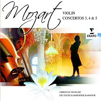 Christian Tetzlaff – Mozart: Violin Concertos 3, 4 & 5