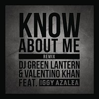DJ Green Lantern & Valentino Khan, Iggy Azalea – Know About Me