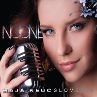 Maja Keuc – No One
