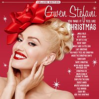 Gwen Stefani – You Make It Feel Like Christmas [Deluxe Edition - 2020]