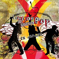 Various Artists.. – Lo Mejor Del Nuevo Pop En Espanol