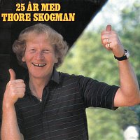Thore Skogman – 25 ar med Thore Skogman
