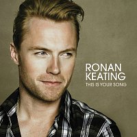 Ronan Keating – This Is Your Song [Radio Mix]