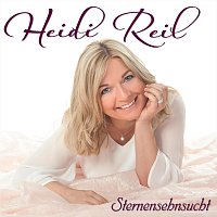 Heidi Reil – Sternensehnsucht