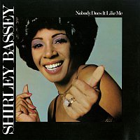 Shirley Bassey – Nobody Does It Like Me