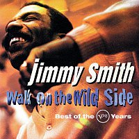 Jimmy Smith – Walk On The Wild Side: Best Of The Verve Years