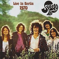 Spooky Tooth – Live in Berlin 1970 (Live)