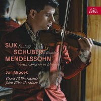 Jan Mráček, Česká filharmonie, John Eliot Gardiner – Suk: Fantasie - Schubert: Rondo - Mendelssohn-Bartholdy: Houslový koncert d moll CD