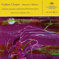 Chopin: 6 Mazurken, 2 Balladen, Andante spianato und Grosze Polonaise