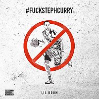 Lil Boom – Fuck Steph Curry