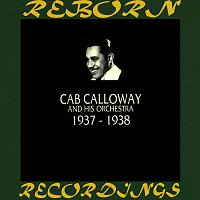 Cab Calloway, His Orchestra – 1937-1938 (HD Remastered)