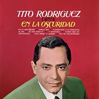Tito Rodríguez, LeRoy Holmes – En la Oscuridad