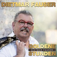 Dietmar Fauser – Goldene Stunden