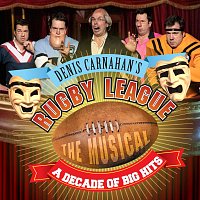 Rugby League The Musical: A Decade Of Big Hits