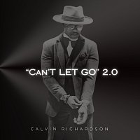 Calvin Richardson – Can't Let Go 2.0