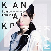 Kanako – Heart Breathe [Type A]