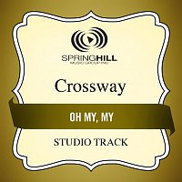 CrossWay – Oh My, My