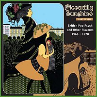 Přední strana obalu CD Piccadilly Sunshine, Part 7: British Pop Psych & Other Flavours, 1966 - 1970