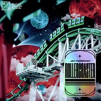 Jay Hardway – Rollercoaster