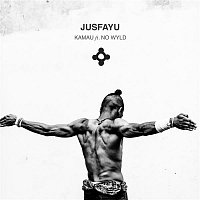 KAMAUU – Jusfayu (feat. No Wyld)