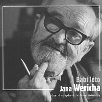 Jan Werich – Babí léto Jana Wericha