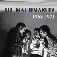 The Matchmakers – 1968-1971