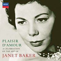 Přední strana obalu CD Plaisir d'amour - A Celebration of the Art of Dame Janet Baker