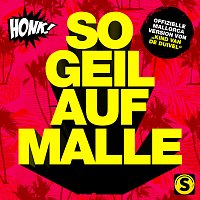 Honk! – So geil auf Malle