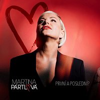 Martina Pártlová – První a poslední?