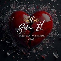 Vilax – Sin Él [Live Sessions]