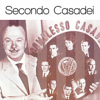 Secondo Casadei – Secondo Casadei: Solo Grandi Successi