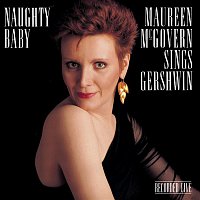 Maureen McGovern – Naughty Baby: Maureen McGovern