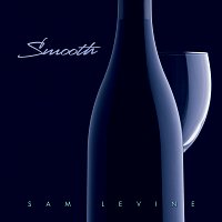 Sam Levine – Smooth