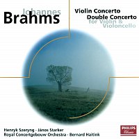 Henryk Szeryng, János Starker, Royal Concertgebouw Orchestra, Bernard Haitink – Brahms: Violin Concerto/Concerto for Violin & Cello
