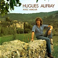 Hugues Aufray – Avec amour