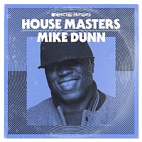Mike Dunn – Defected Presents House Masters: Mike Dunn