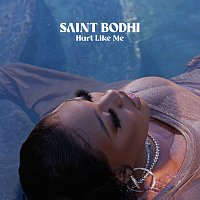 Saint Bodhi – Hurt Like Me