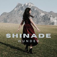 Shinade – Wunder