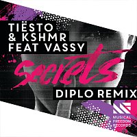 Tiësto, KSHMR, VASSY – Secrets [Diplo Remix]