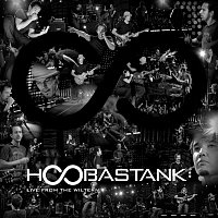 Hoobastank – Hoobastank: Live From The Wiltern