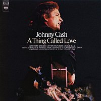 Johnny Cash – A Thing Called Love