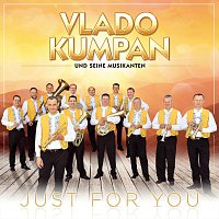 Vlado Kumpan und seine Musikanten – Just for You