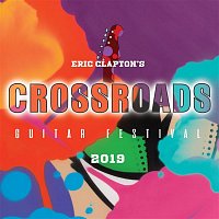 Přední strana obalu CD Eric Clapton's Crossroads Guitar Festival 2019 (Live)