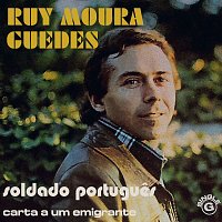 Ruy Moura Guedes – Soldado Portugues / Carta A Um Emigrante