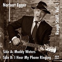 Norbert Egger – Rough Stuff, Vol. 1