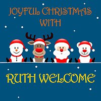 Ruth Welcome – Joyful Christmas With Ruth Welcome