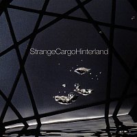Strange Cargo – Hinterland